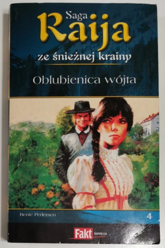 Tylko dziś SAGA RAIJA TOM 4 - OBLUBIENICA WÓJTA