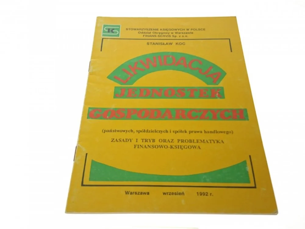 Do wyczerpania zapasów LIKWIDACJA JEDNOSTEK GOSPODARCZYCH 1992