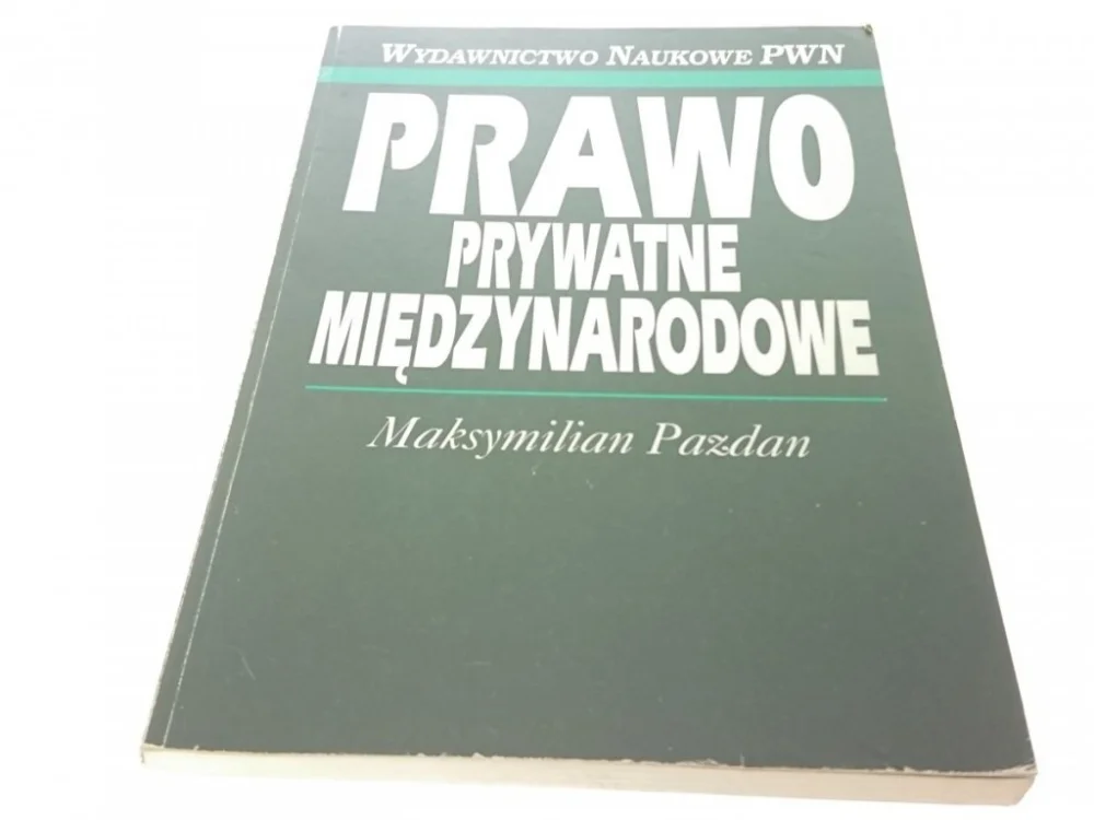 Nowy PRAWO PRYWATNE MIĘDZYNARODOWE - Maksymilian Pazdan