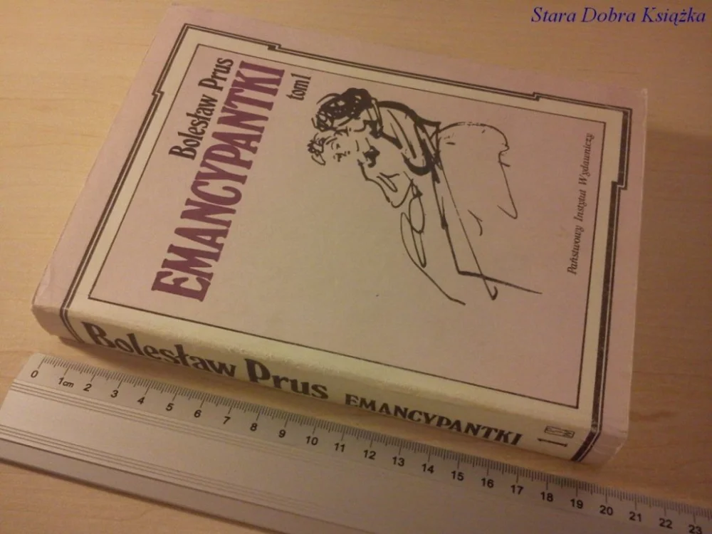 EMANCYPANTKI TOM I - Bolesław Prus (Wyd. 1986) Kup teraz
