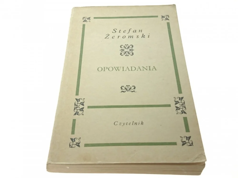 OPOWIADANIA - STEFAN ŻEROMSKI (1971) Ostatnia szansa