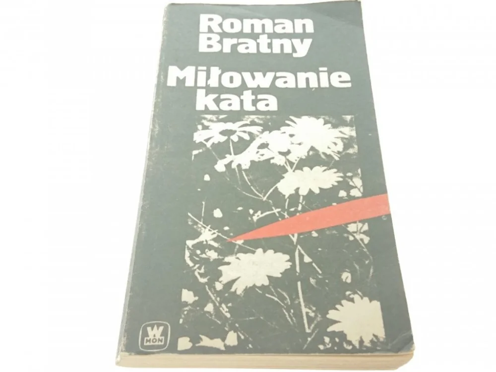 Oferta MIŁOWANIE KATA - Roman Bratny (1986)