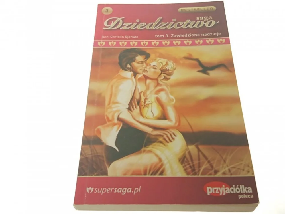 SAGA DZIEDZICTWO TOM 3 ZAWIEDZIONE NADZIEJE Popularny