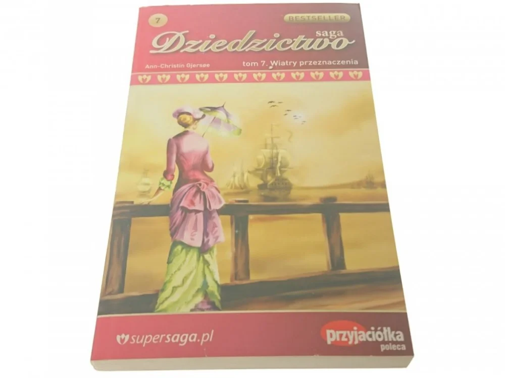 SAGA DZIEDZICTWO TOM 7 - WIATRY PRZEZNACZENIA Dostępne od ręki