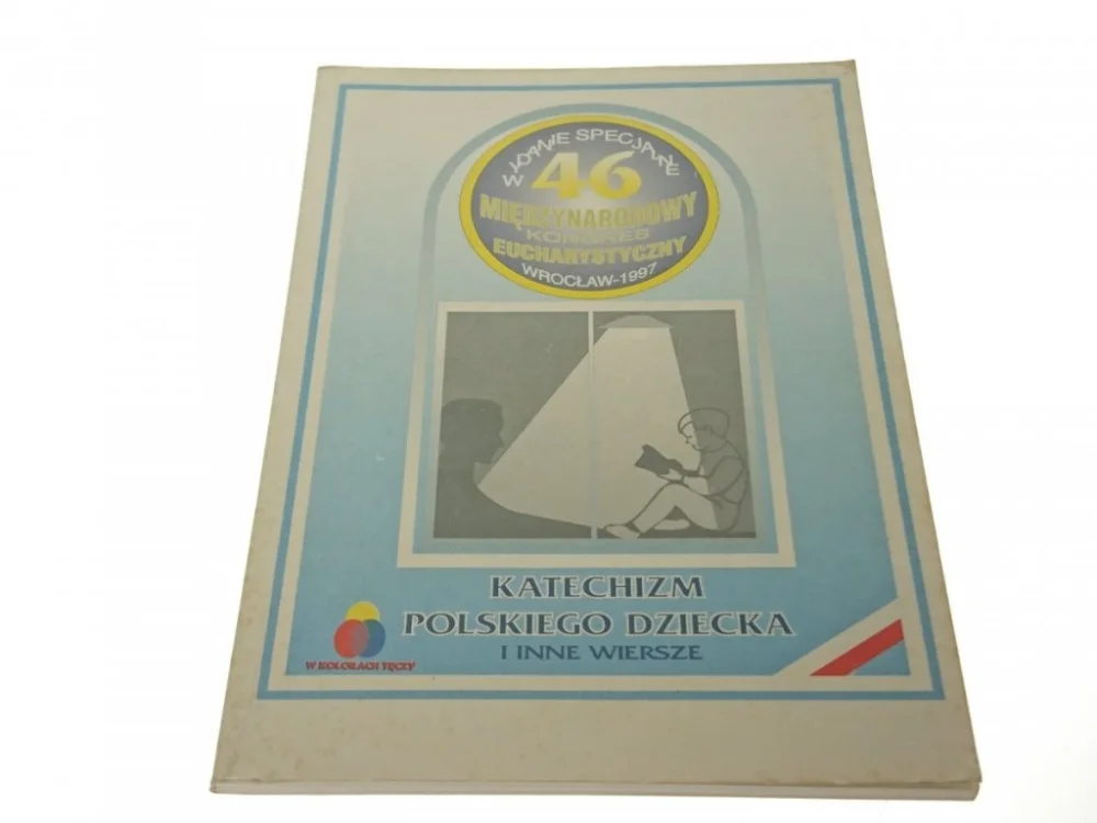 KATECHIZM POLSKIEGO DZIECKA I INNE WIERSZE Super okazja