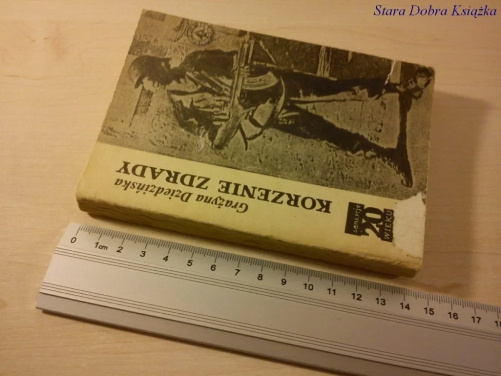 KORZENIE ZDRADY - GRAŻYNA DZIEDZIŃSKA Dostępne od ręki
