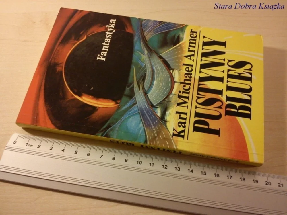 Ostatnia szansa PUSTYNNY BLUES - Karl Michael Armer