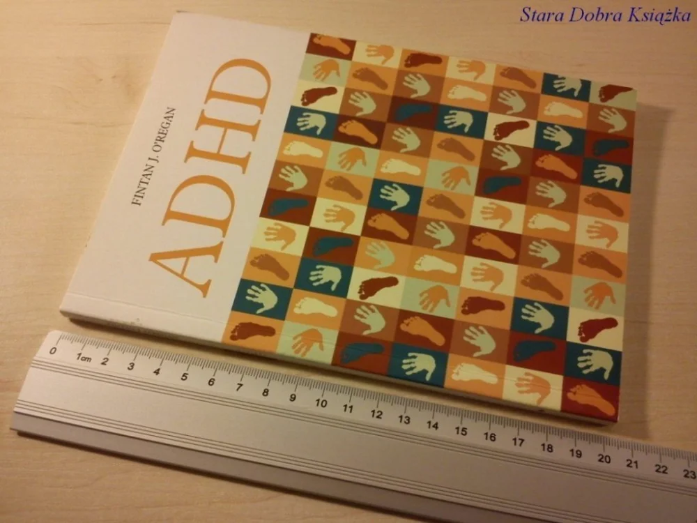 ADHD - Fintan J. O'Regan Nowy