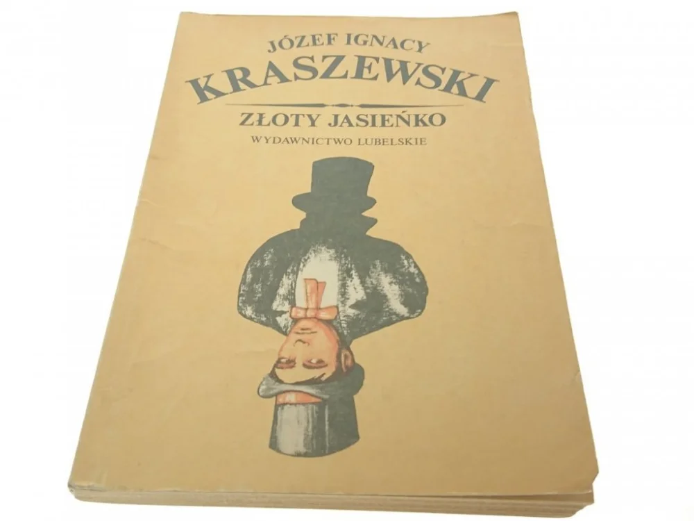 ZŁOTY JASIEŃKO - Józef Ignacy Kraszewski (1989) Wysoka jakość