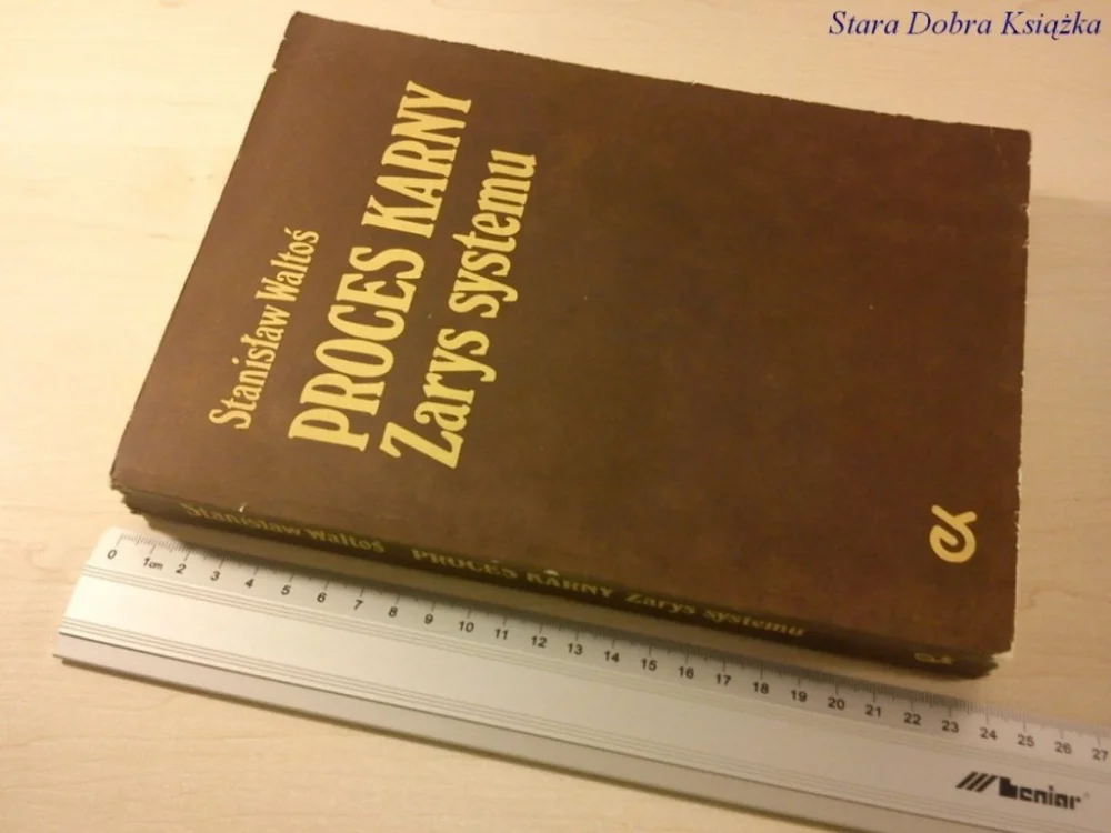 Tani PROCES KARNY. ZARYS SYSTEMU - Stanisław Waltoś