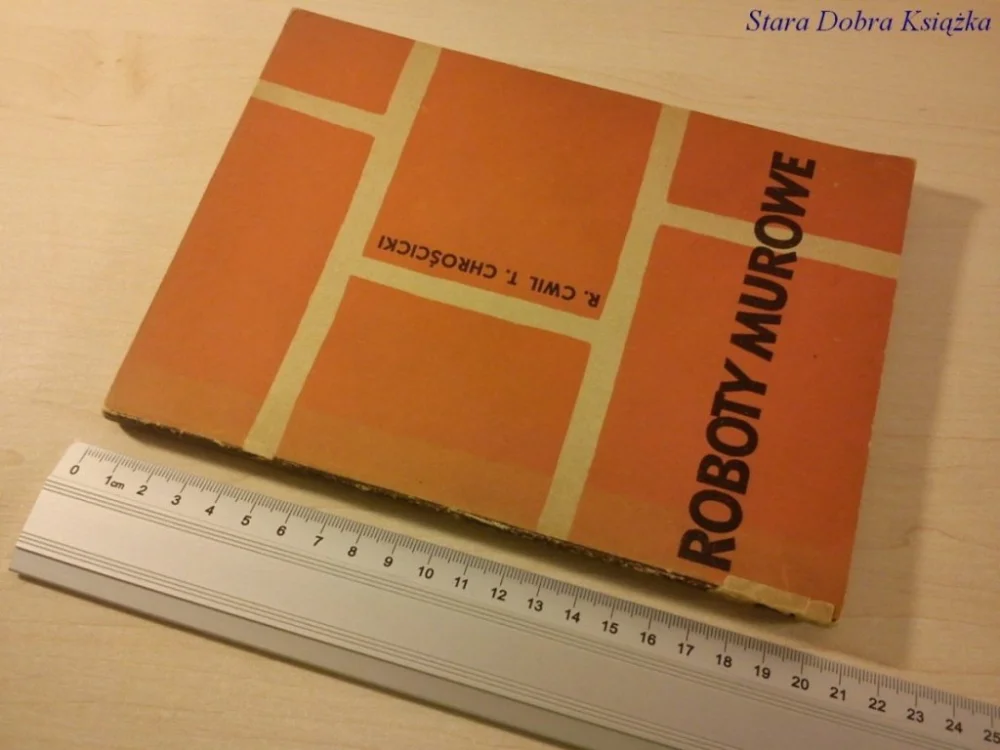 Okazja ROBOTY MUROWE - R. Cwil, T. Chrościcki (1961)