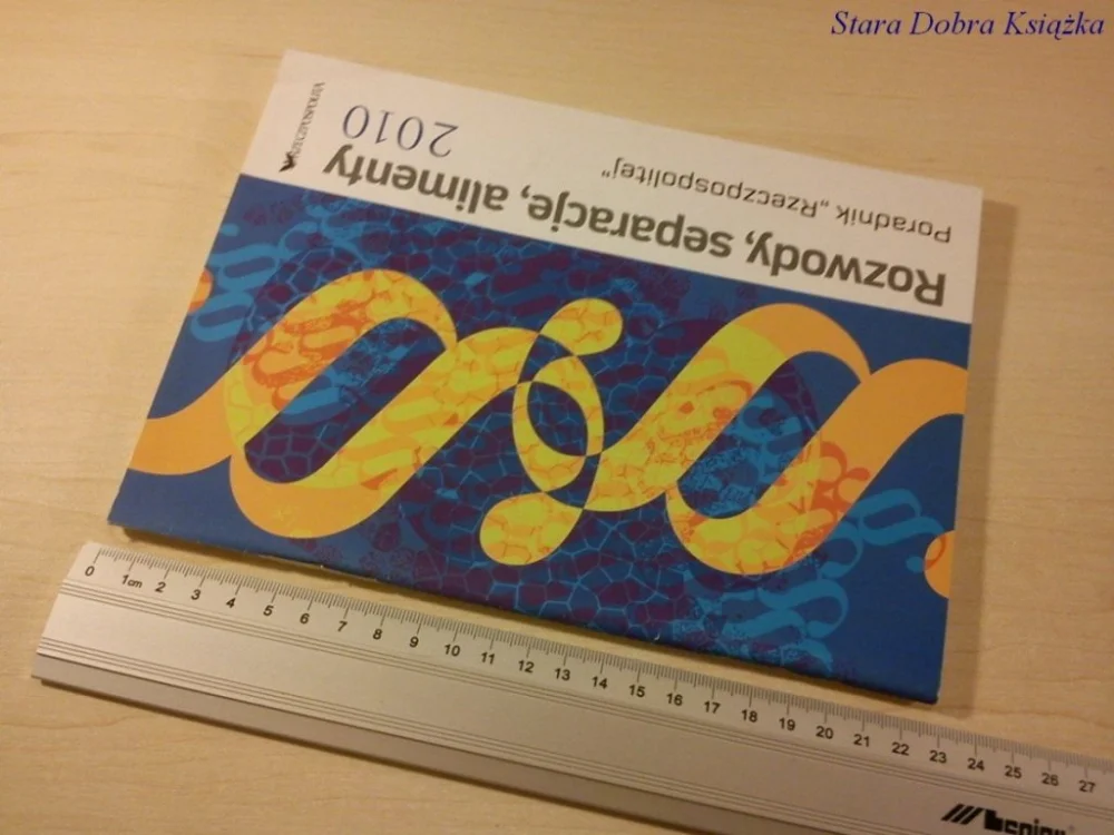 ROZWODY, SEPARACJE, ALIMENTY 2010 PORADNIK RP Tani