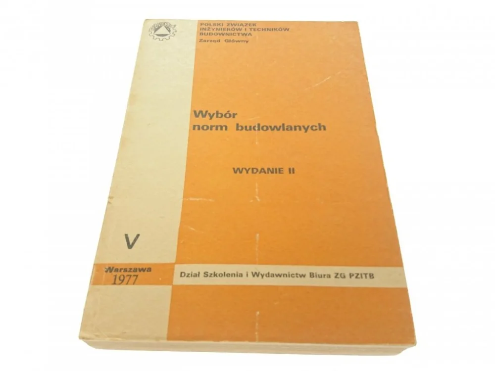 WYBÓR NORM BUDOWLANYCH WYDANIE II 1977 Bestseller