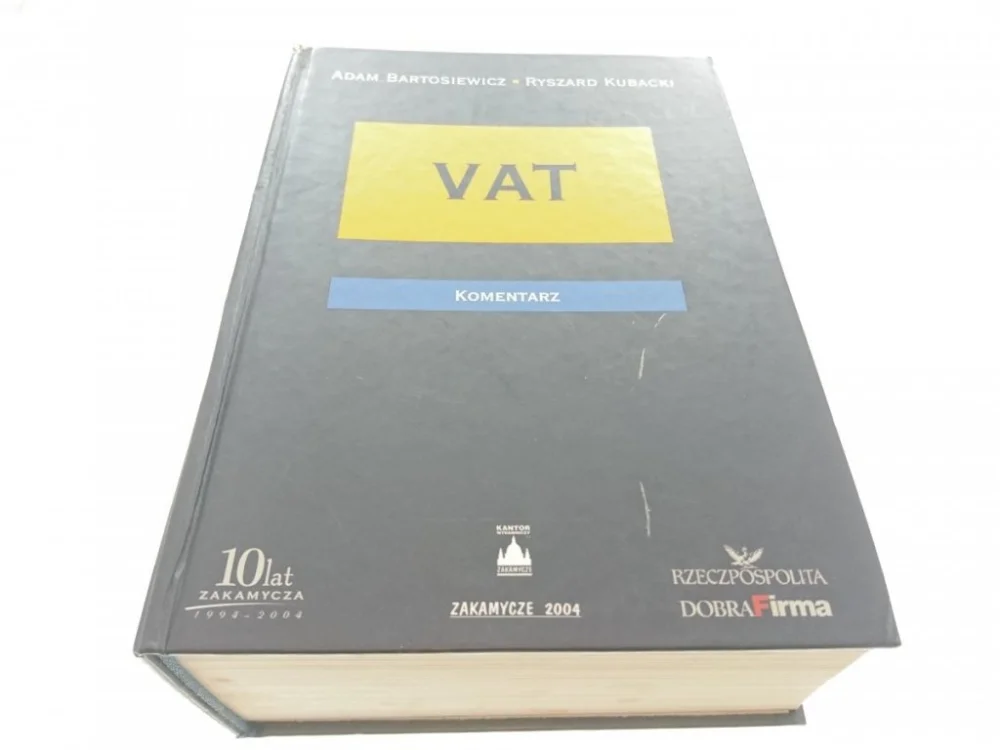 Rabat VAT KOMENTARZ - A. Bartosiewicz, R. Kubacki (2004)
