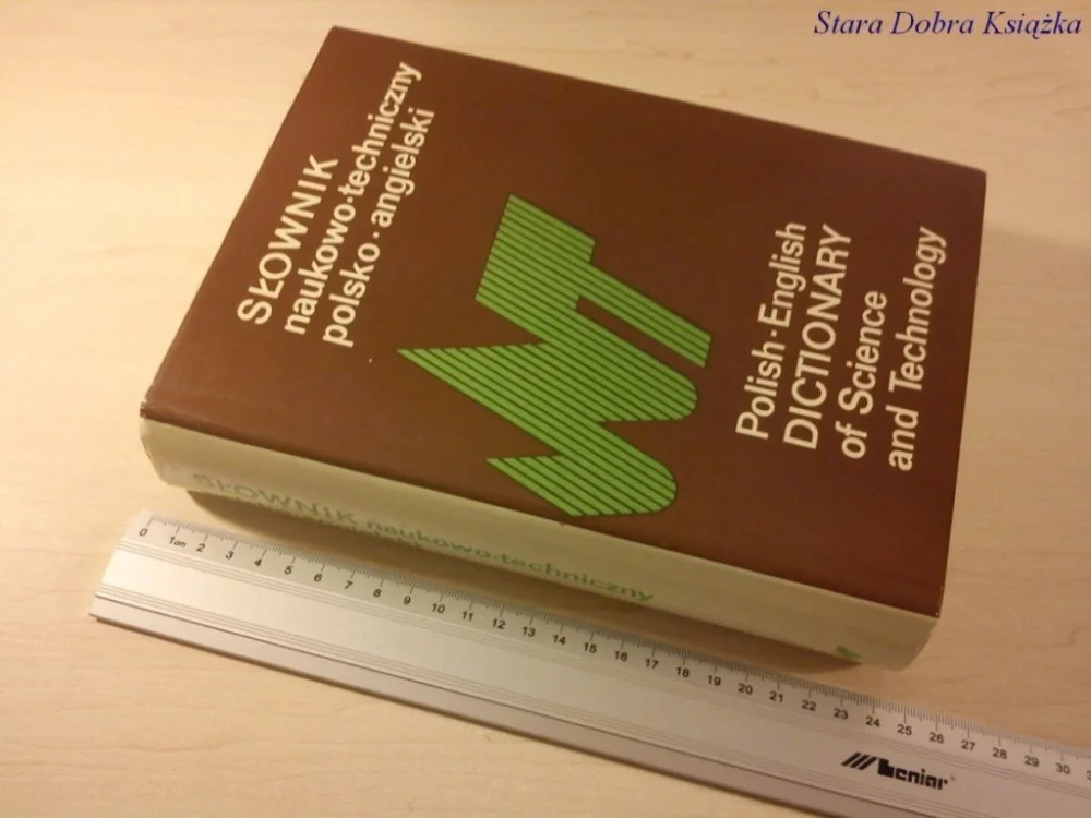 SŁOWNIK NAUKOWO-TECHNICZNY POLSKO-ANGIELSKI (1986) Zamów teraz