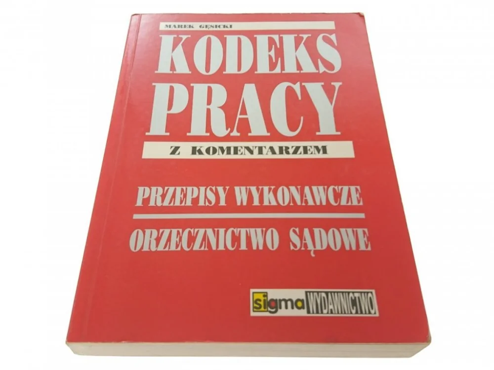 KODEKS PRACY Z KOMENTARZEM - Marek Gęsicki (2000) Szybka wysyłka