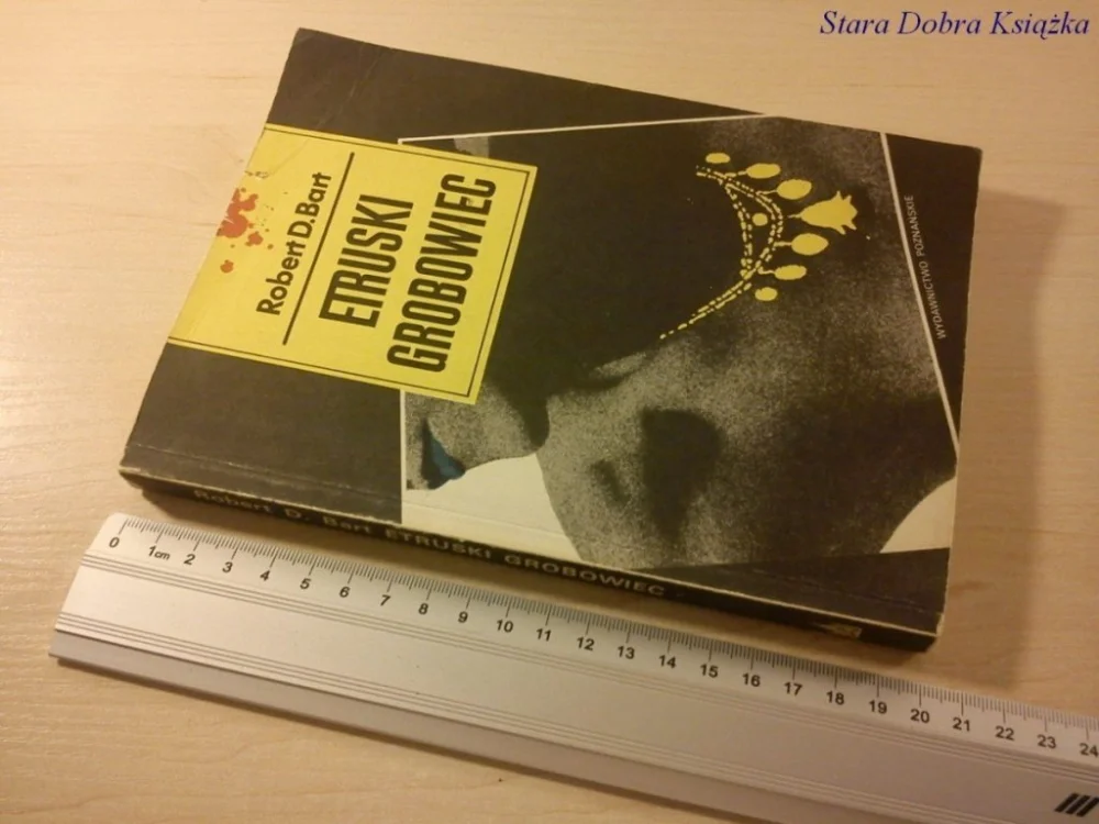 Tylko do końca tygodnia ETRUSKI GROBOWIEC - Robert D. Bart