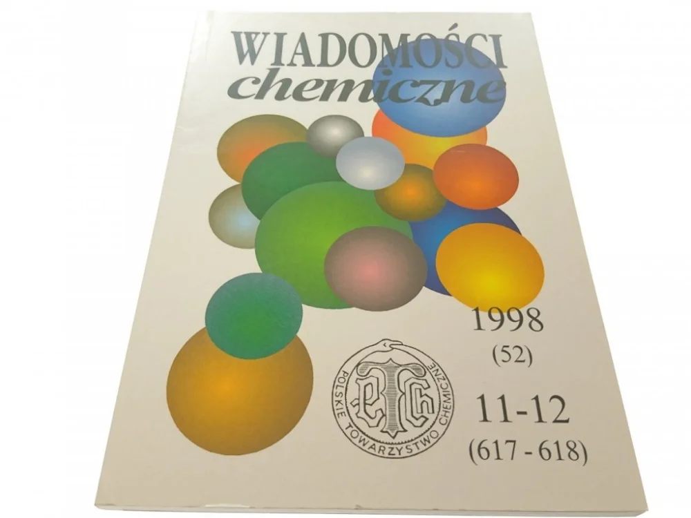 Kup teraz WIADOMOŚCI CHEMICZNE 1998 (52) 11-12 (617-618)