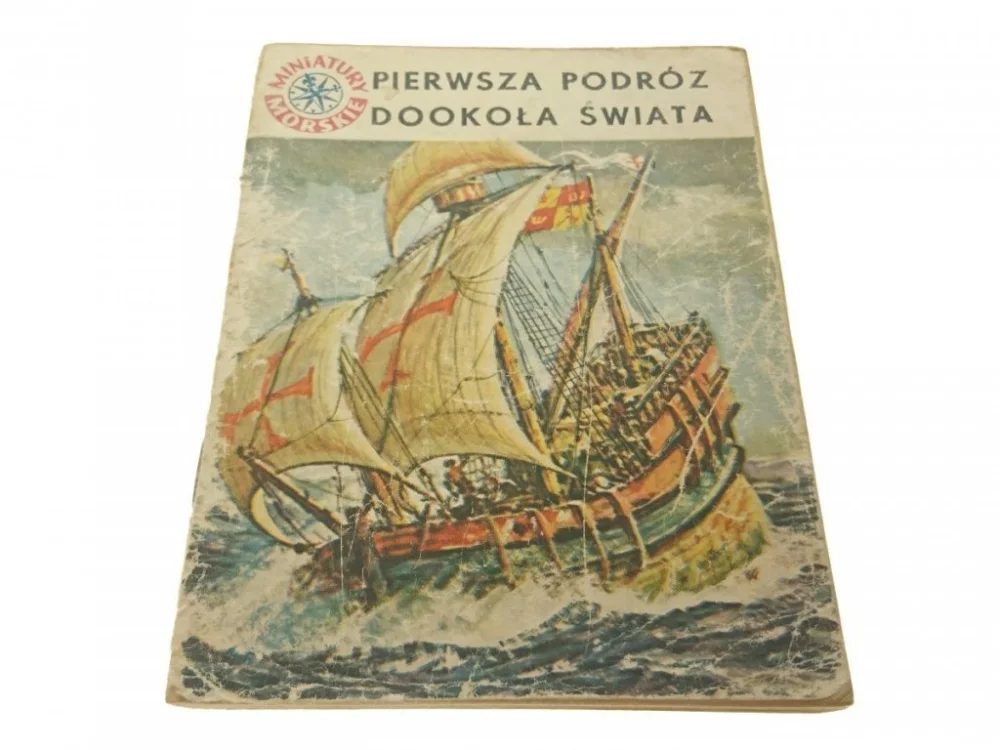 Zamów teraz PIERWSZA PODRÓŻ DOOKOŁA ŚWIATA - A. Perepeczko