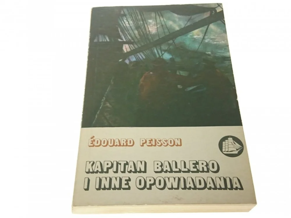 KAPITAN BALLERO I INNE OPOWIADANIA - E. Peisson Super okazja
