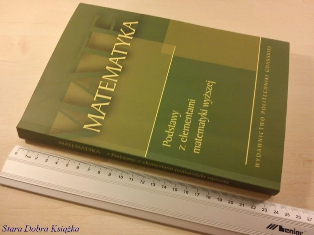 MATEMATYKA. PODSTAWY Z ELEMENTAMI MAT. WYŻSZEJ Okazja