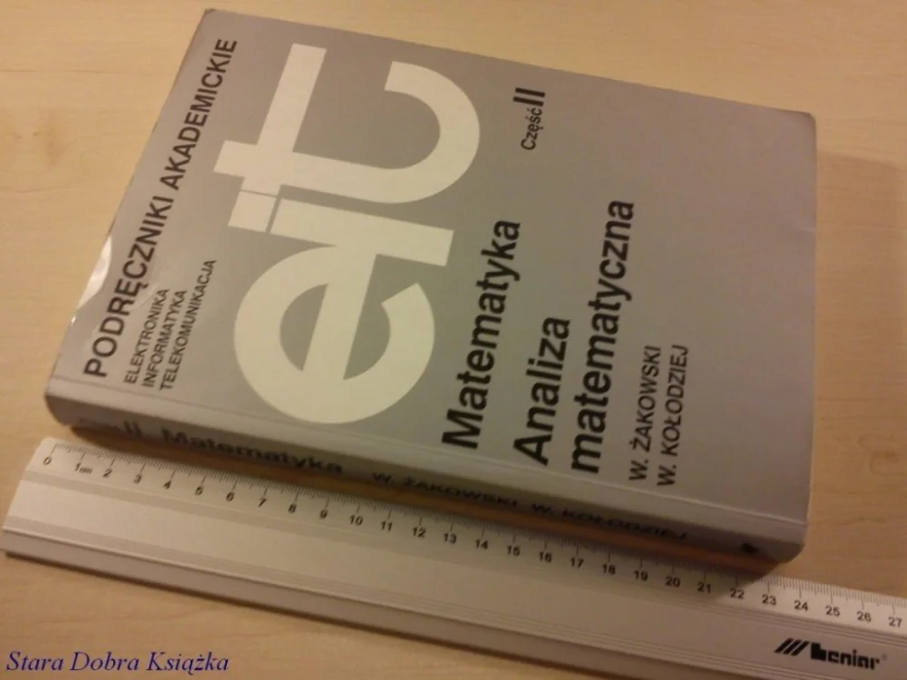 MATEMATYKA ANALIZA MATEMATYCZNA CZĘŚĆ II (2000) Sprawdź teraz
