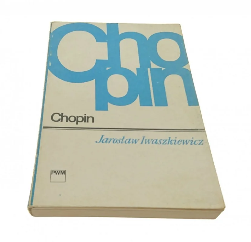 Kup online CHOPIN - Jarosław Iwaszkiewicz (1984)