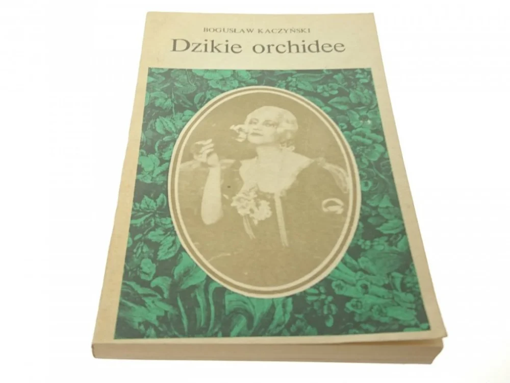 Taniej DZIKIE ORCHIDEE - BOGUSŁAW KACZYŃSKI