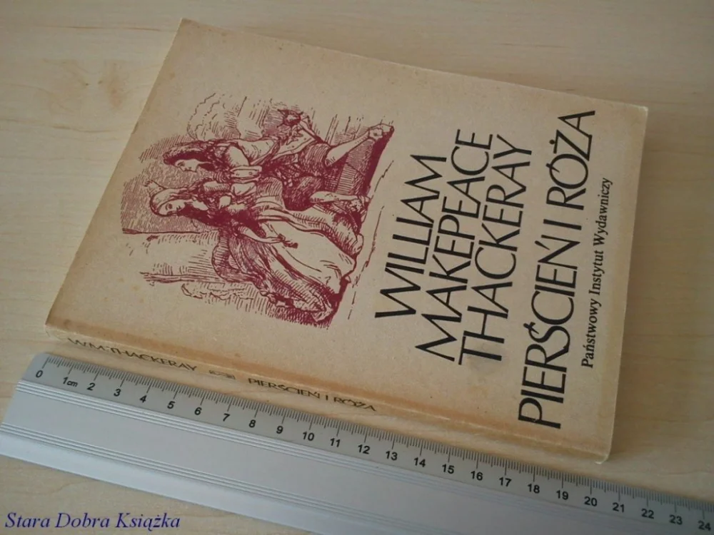 PIERŚCIEŃ I RÓŻA - W.M. THACKERAY (1984) Sprawdź teraz