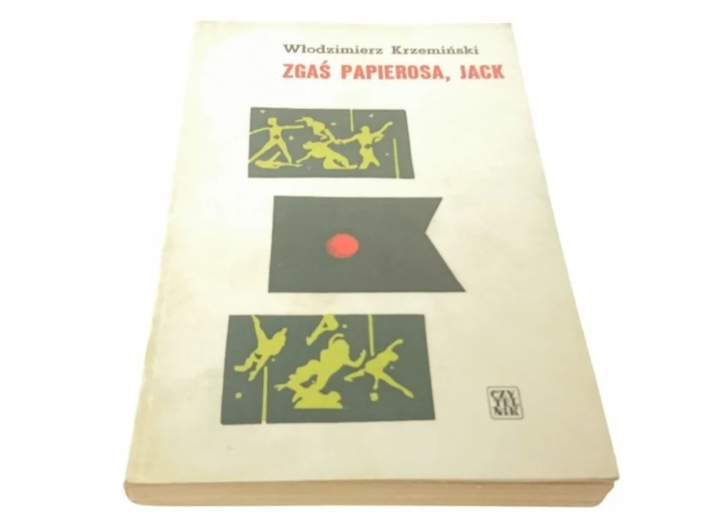 Wyprzedaż ZGAŚ PAPIEROSA, JACK - WLODZIMIERZ KRZEMIŃSKI