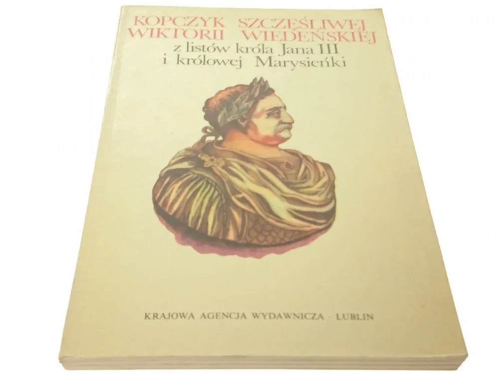 Ostatnia szansa KOPCZYK SZCZĘŚLIWEJ WIKTORII WIEDEŃSKIEJ