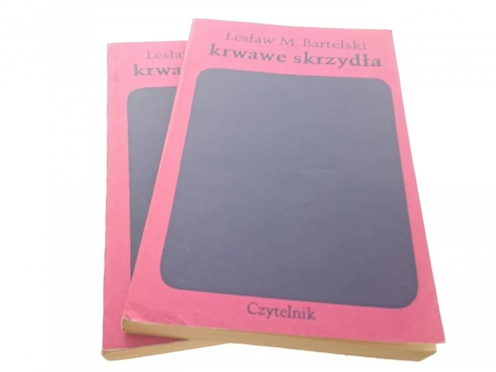 KRWAWE SKRZYDŁA TOM I i II Lesław M. Bartelski Cena promocyjna