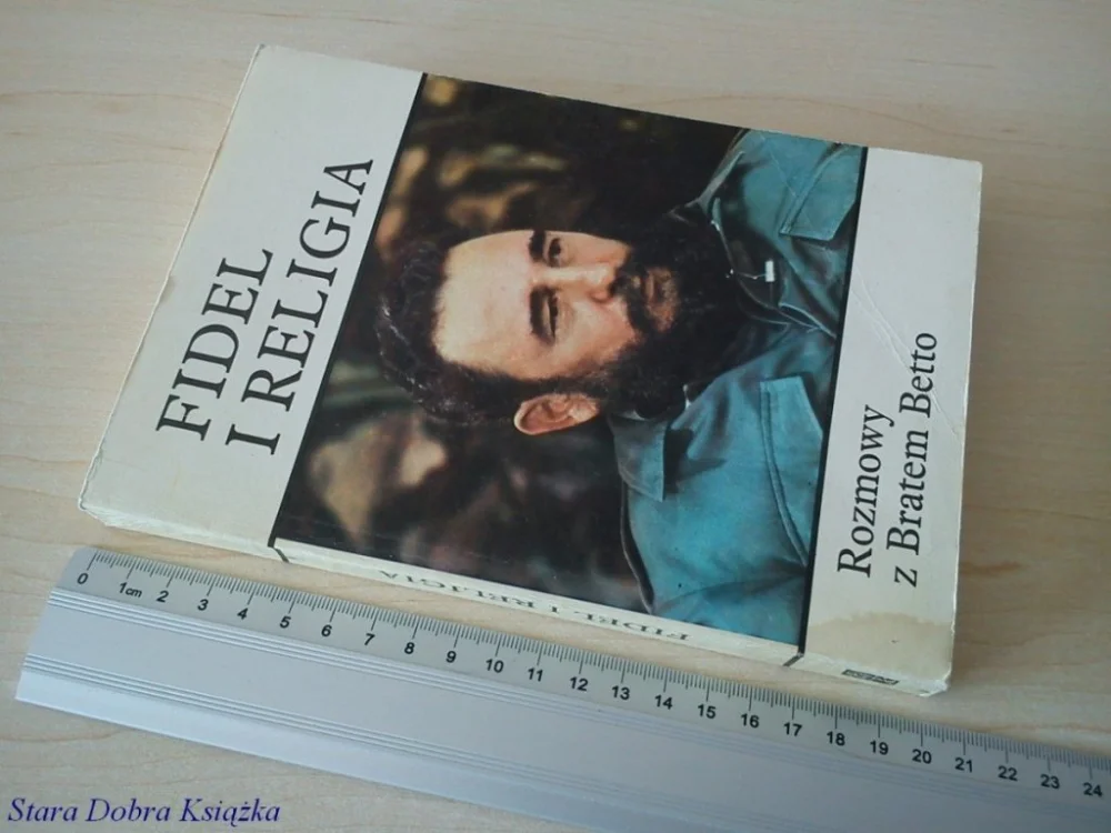 FIDEL I RELIGIA. ROZMOWY Z BRATEM BETTO Sprawdź teraz