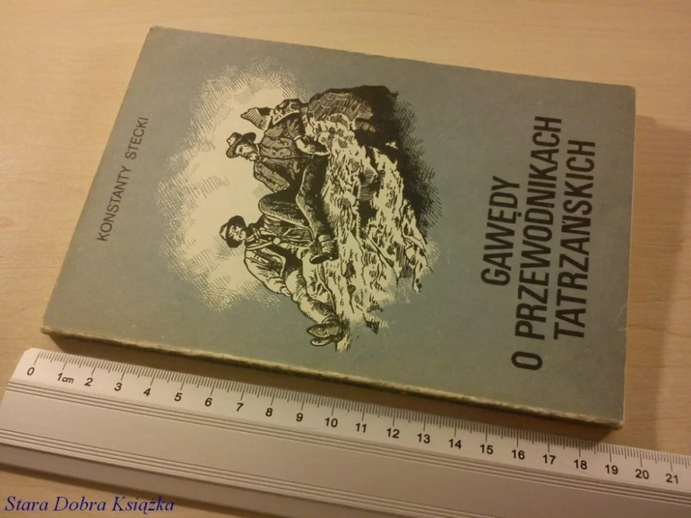 GAWĘDY O PRZEWODNIKACH TATRZAŃSKICH - K. Stecki Szybka dostawa