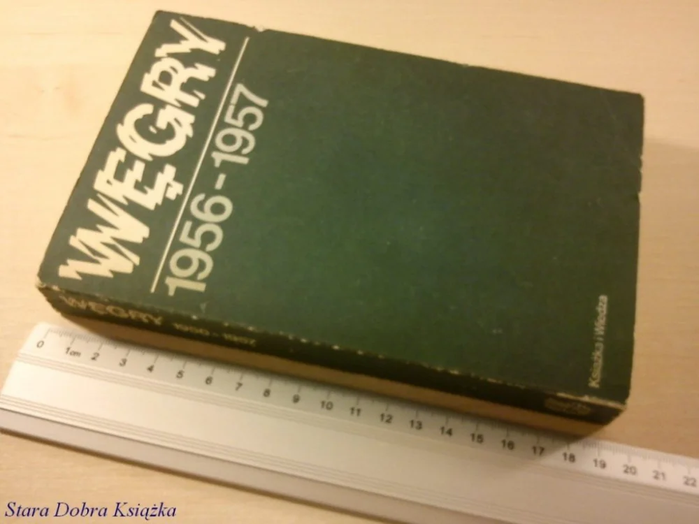 WĘGRY 1956-1957. DOKUMENTY I MATERIAŁY Popularny