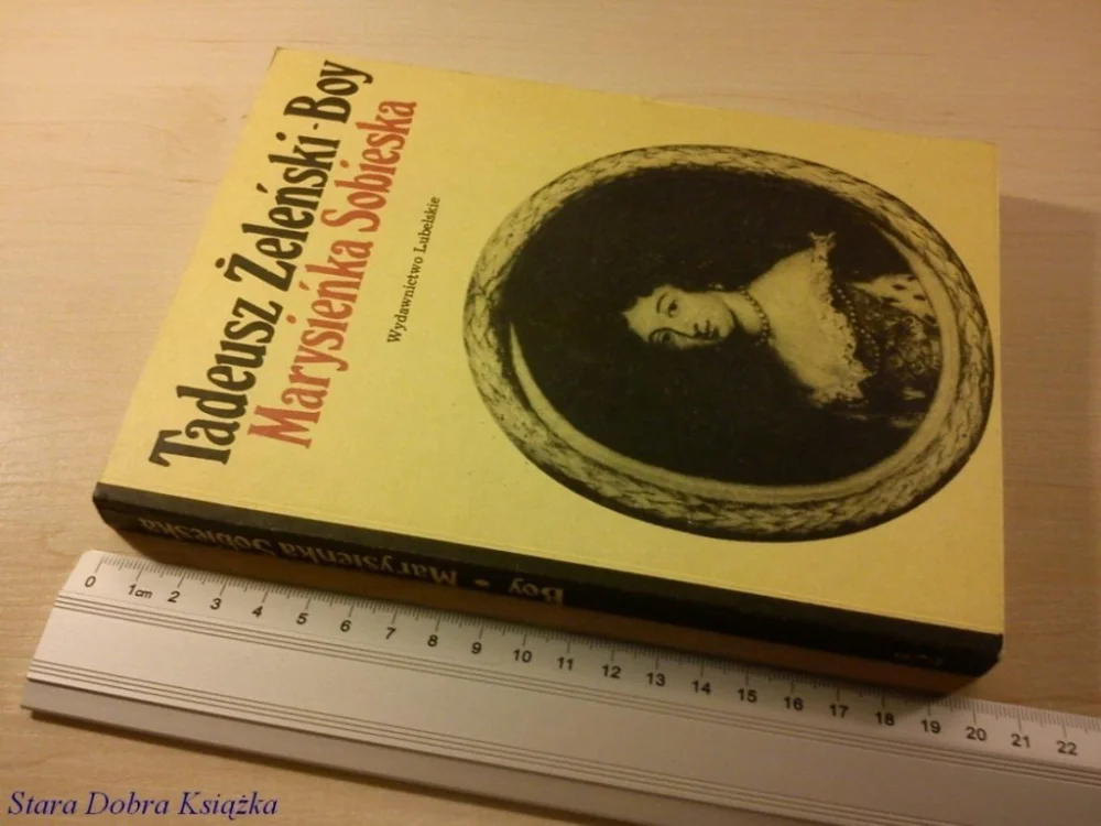 MARYSIEŃKA SOBIESKA - Tadeusz Żeleński-Boy Dostępne od ręki