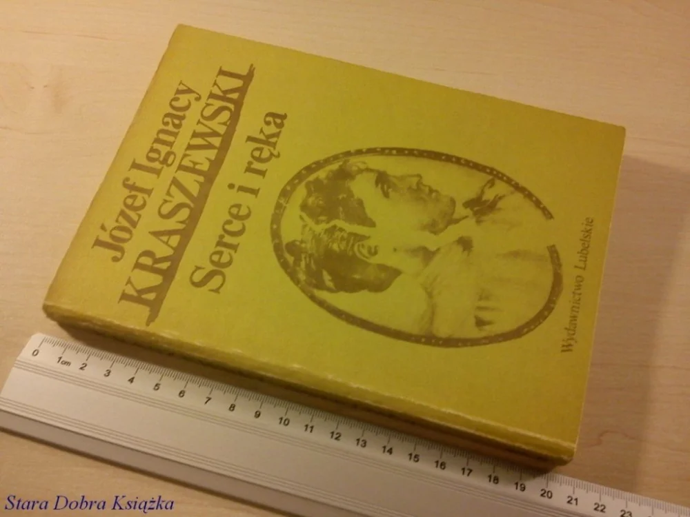 SERCE I RĘKA - JÓZEF IGNACY KRASZEWSKI Cena promocyjna