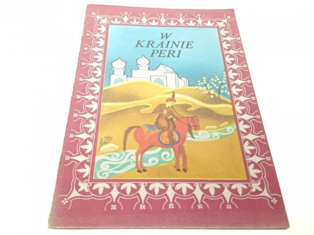 Oferta limitowana W KRAINIE PERI. LUDOWE BAJKI TURKMEŃSKIE (1982)
