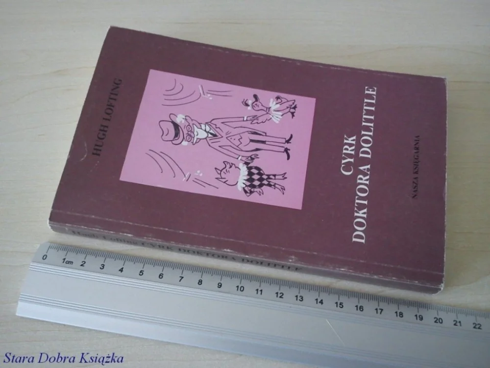 Niska cena CYRK DOKTORA DOLITTLE - Hugh Lofting (Wyd. 9 1990)