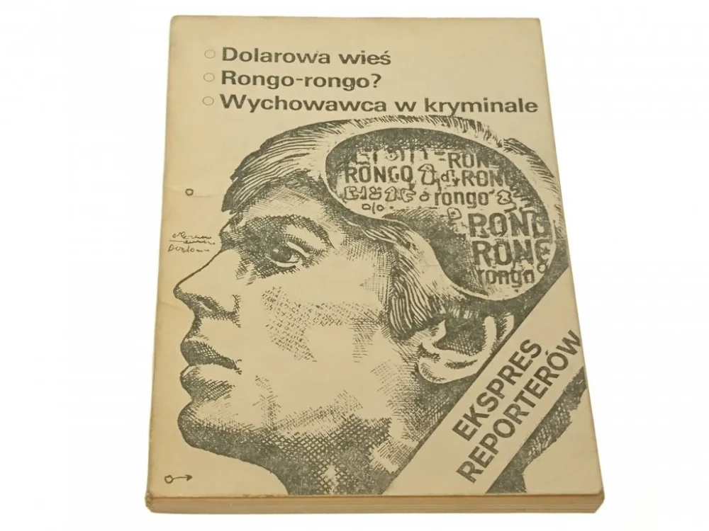 Kup teraz EKSPRES REPORTERÓW '82: DOLAROWA WIEŚ; RONGO-RONGO