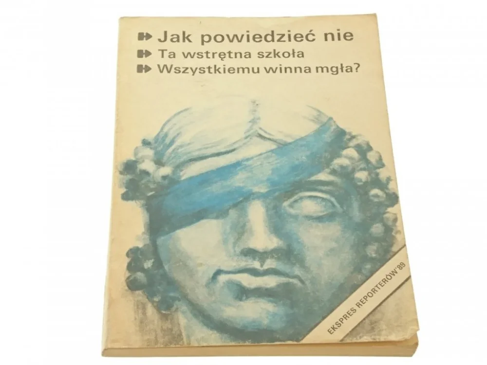 EKSPRES REPORTERÓW '89: JAK POWIEDZIEĆ NIE Ostatnia szansa