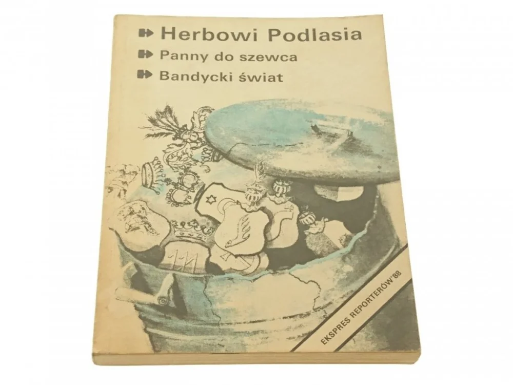 EKSPRES REPORTERÓW '88: HERBOWI PODLASIA Super okazja
