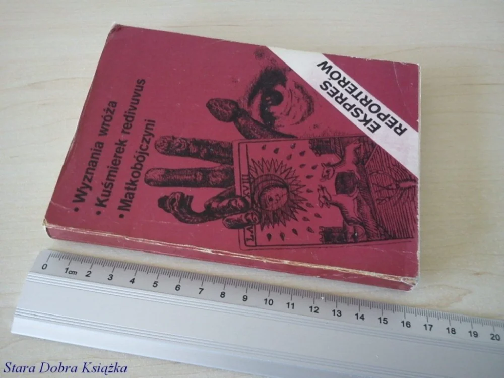 EKSPRES REPORTERÓW '81: WYZNANIA WRÓŻA Szybka dostawa