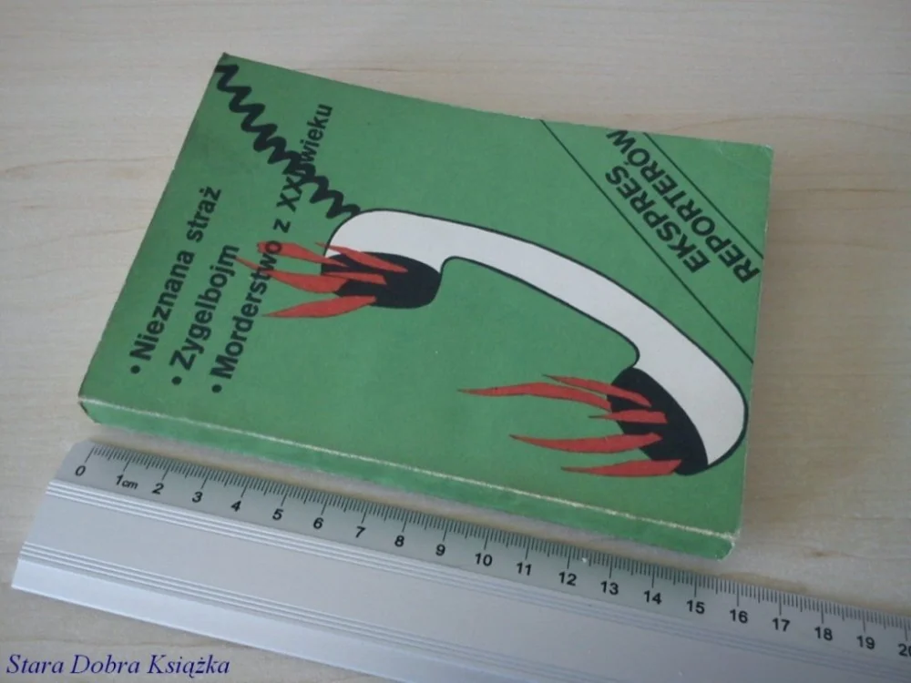 EKSPRES REPORTERÓW '80: NIEZNANA STRAŻ; ZYGELBOJM Nie przegap