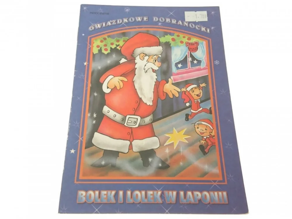 GWIAZDKOWE DOBRANOCKI. BOLEK I LOLEK W LAPONII Zamów dziś