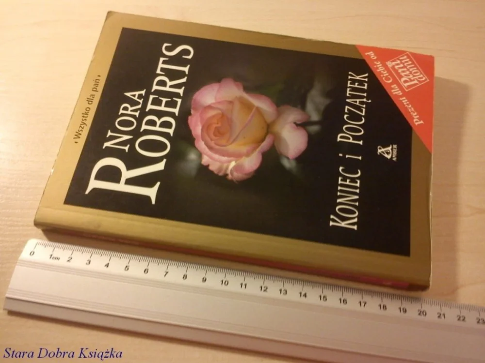 Obniżka ceny KONIEC I POCZĄTEK - Nora Roberts (Wyd. 3 2001)
