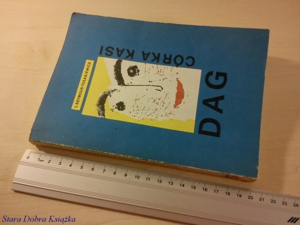DAG, CÓRKA KASI - L. Seymour-Tułasiewicz (1987) Kup teraz