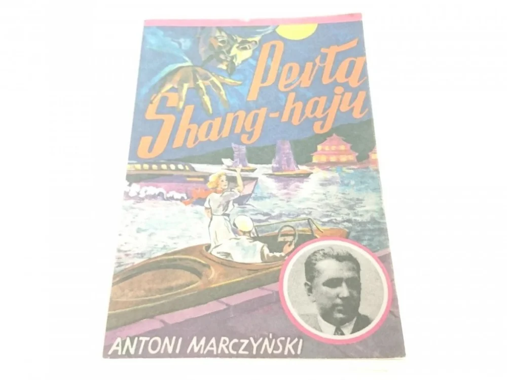 Bestseller PERŁA SHANG-HAJU - Antoni Marczyński (1990)