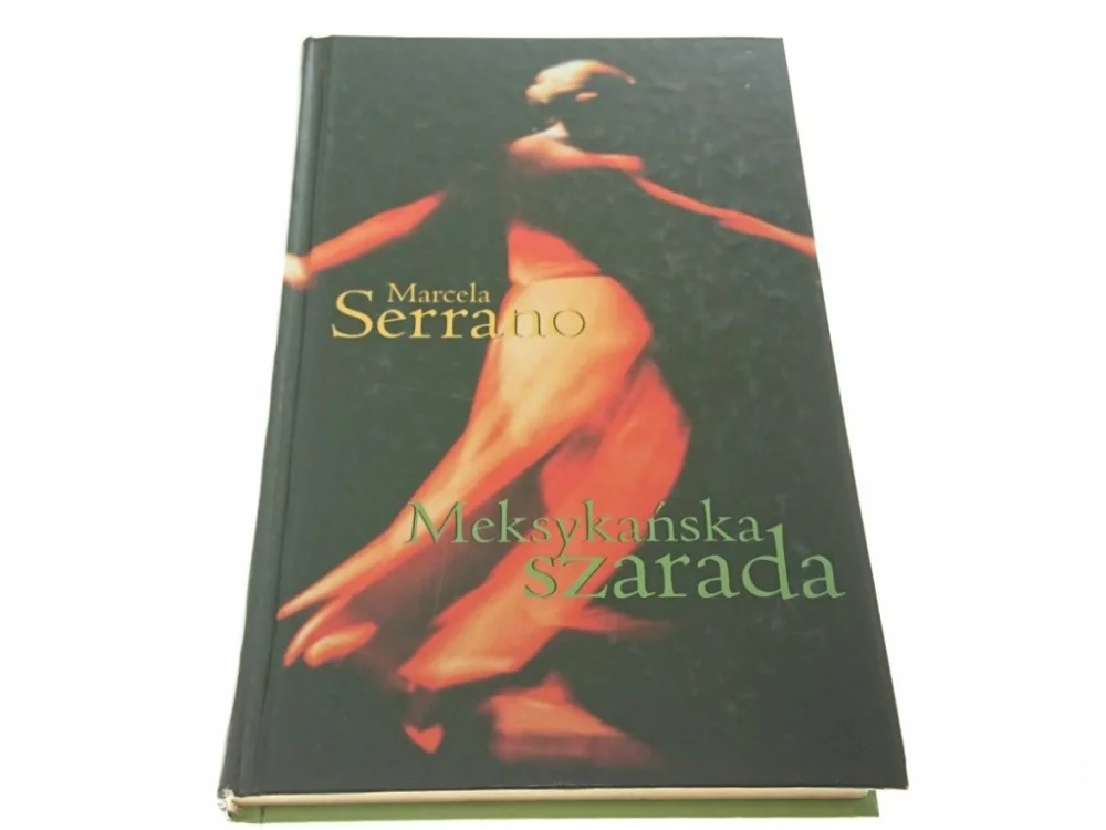Ekspresowa dostawa MEKSYKAŃSKA SZARADA - Marcela Serrano (2002)