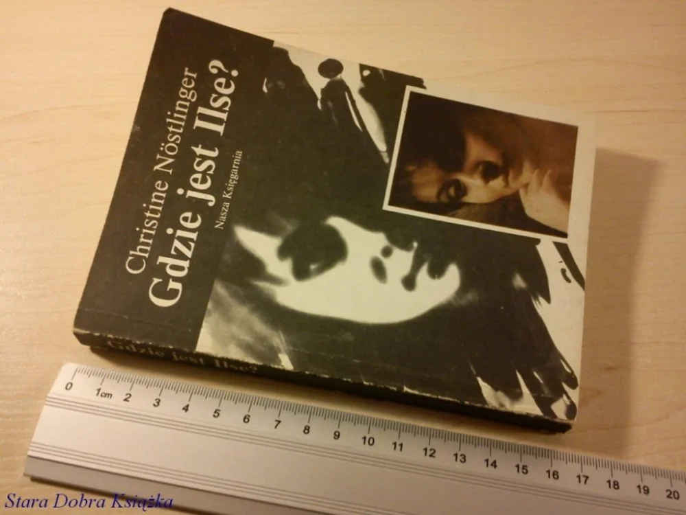 Ostatnie sztuki GDZIE JEST ILSE? - Christine Nostlinger (1988)